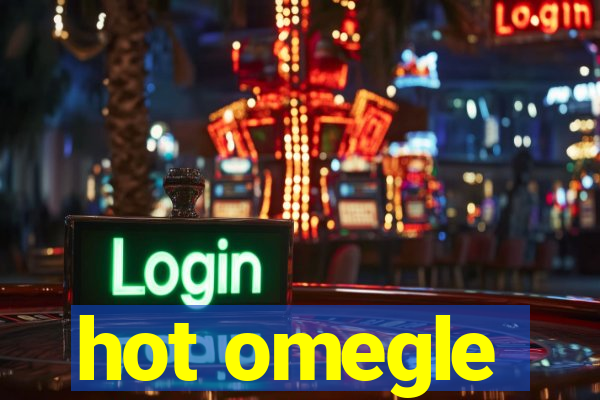 hot omegle